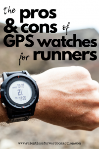 The Pros and Cons of GPS watches for Runners