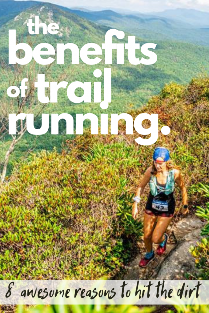 Benefits of Trail Running 