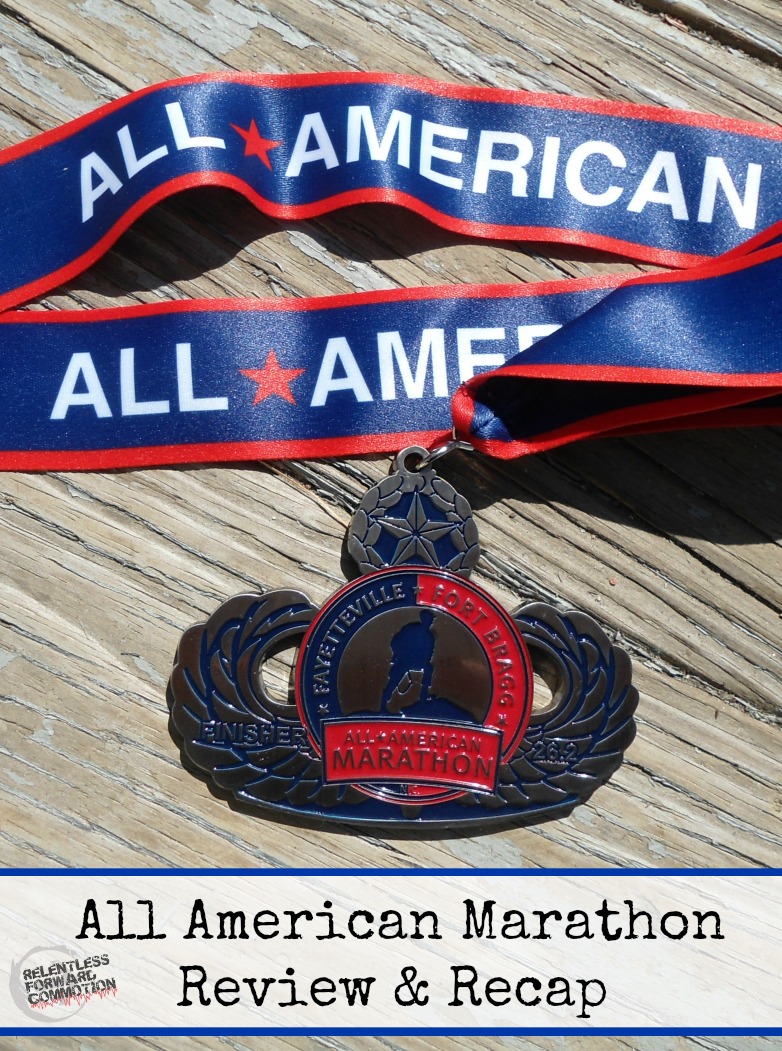 All American Marathon Review & Race Recap RELENTLESS FORWARD COMMOTION