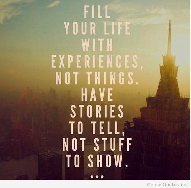 experiences over things
