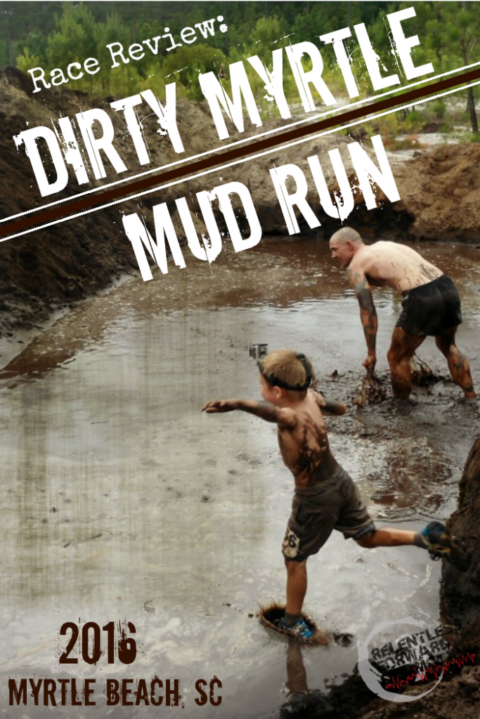 Dirty Myrtle Mud Run