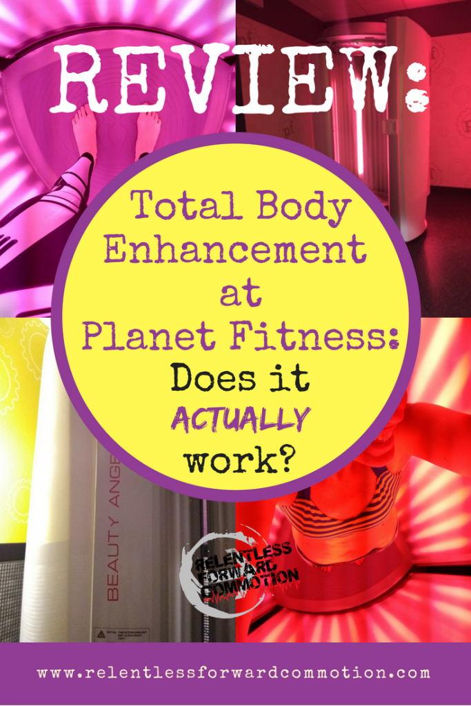 Total Body Enhancement at Planet Fitness - Does It Actually Work? My Review  & Results - RELENTLESS FORWARD COMMOTION