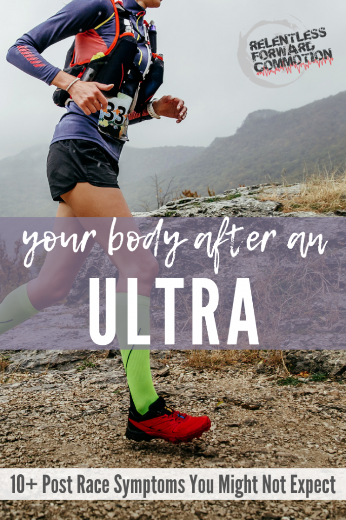 Your body after an ultra  10+ Post Race Symptoms You Might Not Expect