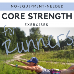 8 Core Strengthening Exercises for Trail Runners (No Equipment Necessary)