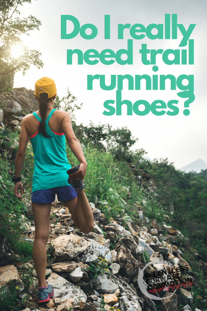 Do I Really Need Trail Running Shoes?