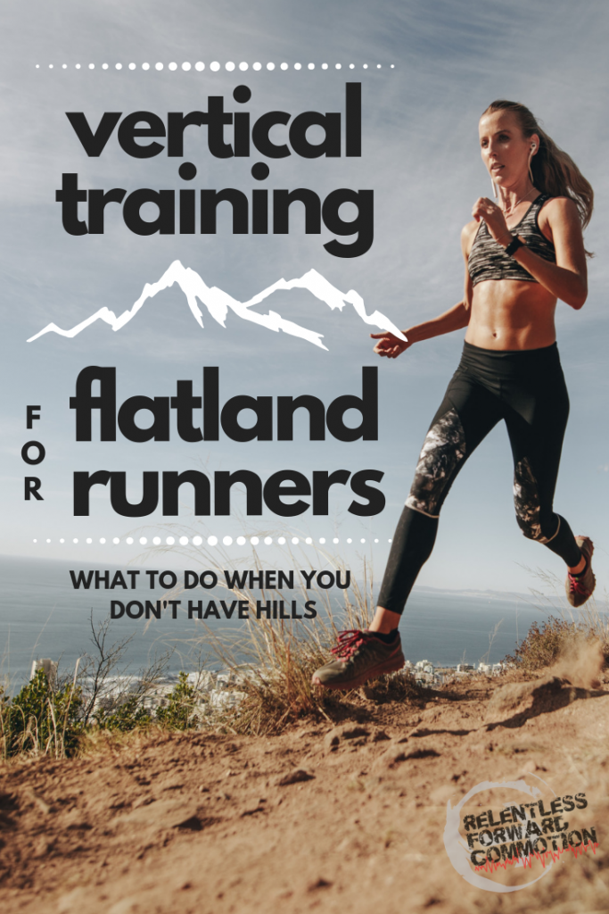 Vertical Training for flatland runners what to do when you don't have hills