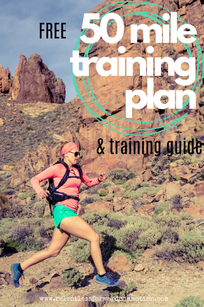 free 50 mile training plan and training guide