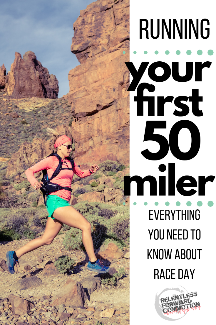 Running Your First 50 Miler Everything You Need to Know About Race