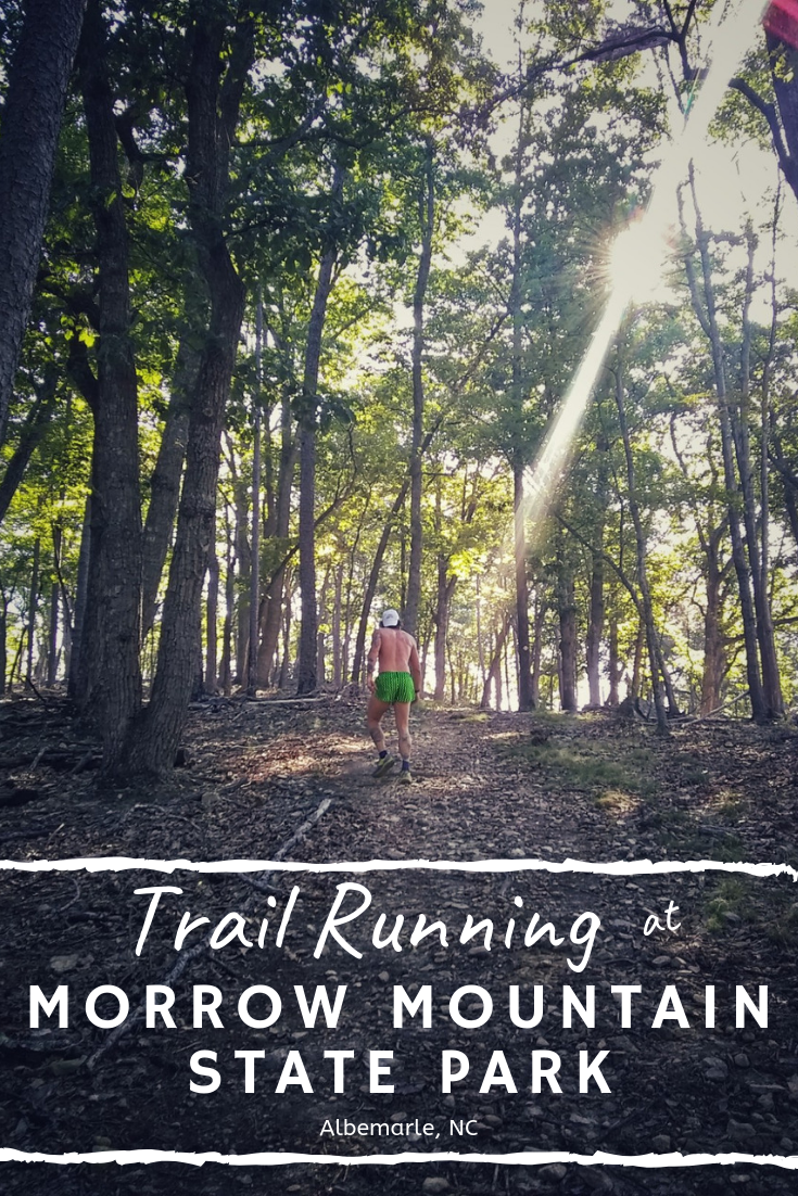 Adventures & Trail Running at Morrow Mountain State Park RELENTLESS