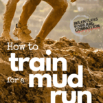 How to Train for a Mud Run – OCR 101