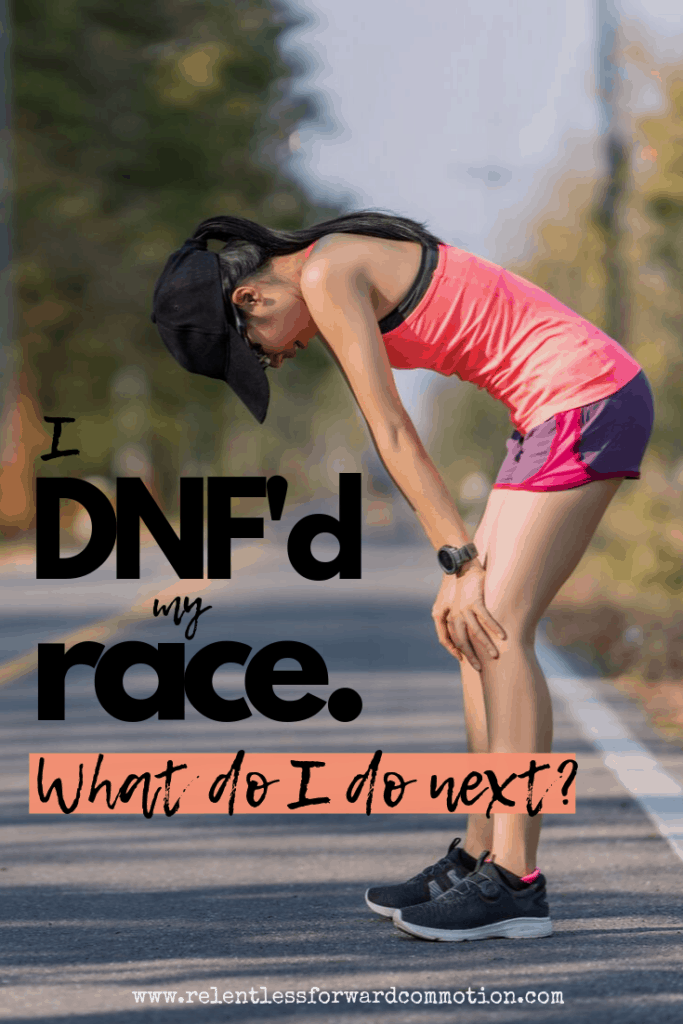 I DNF'd My Race, Now What?  "I DNF'd my race" is a statement I've had the pleasure and misfortune of saying more than once. If you recently DNF'd a race, you may be thinking "what's next?"  Here are 6 tips to help you move past your DNF and finish your next race successfully. 