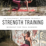 No Equipment Beginner Strength Training Workout for Trail Runners
