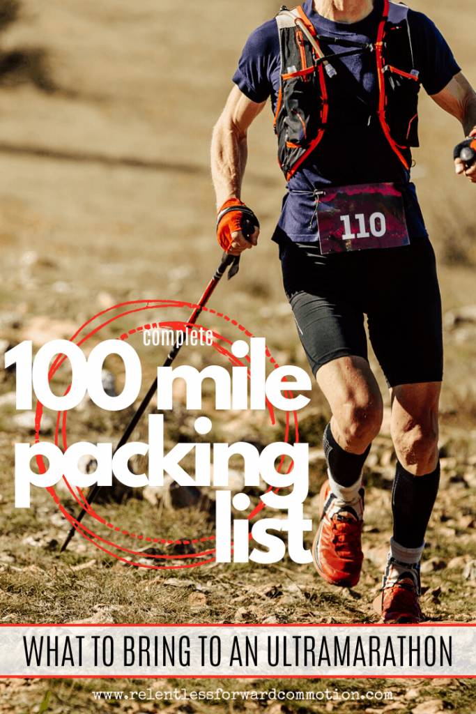 100 Mile Packing List:  What to Bring to an Ultramarathon