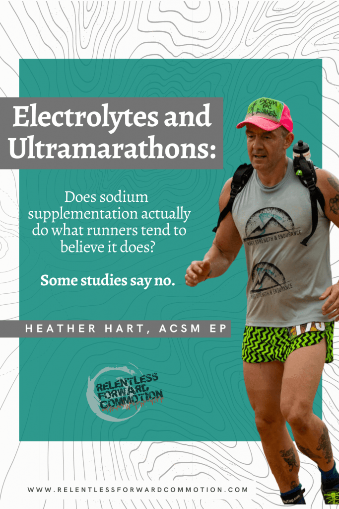 Electrolytes and Ultramarathons: A Controversial Science?