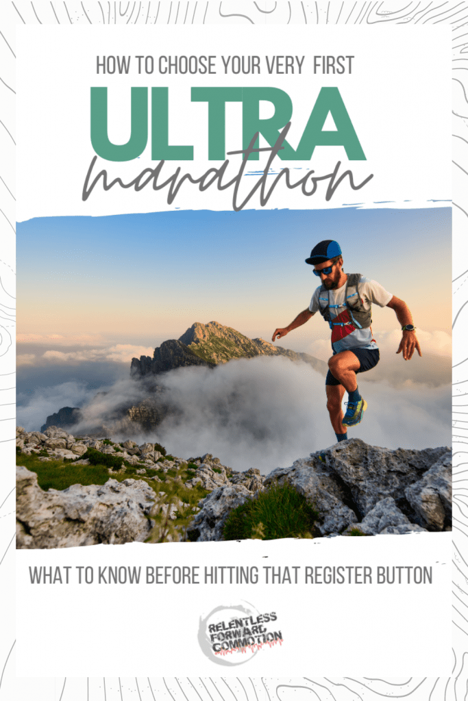 Ultramarathon runner climbing a mountain peak underneath the title 12+ Factors to Consider When Choosing Your First Ultramarathon 