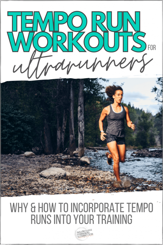 Tempo Running Workouts for Ultrarunning: Why & How to Add These to Your Training