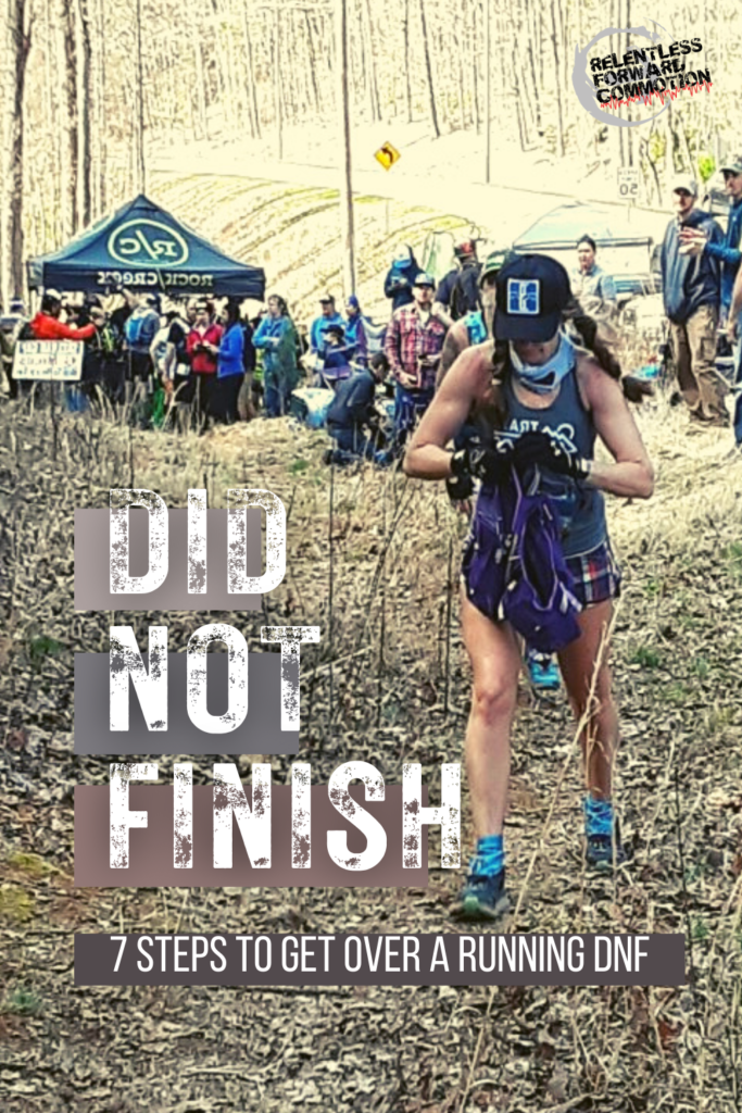 Did Not Finish: 7 Steps to Get Over a Running DNF